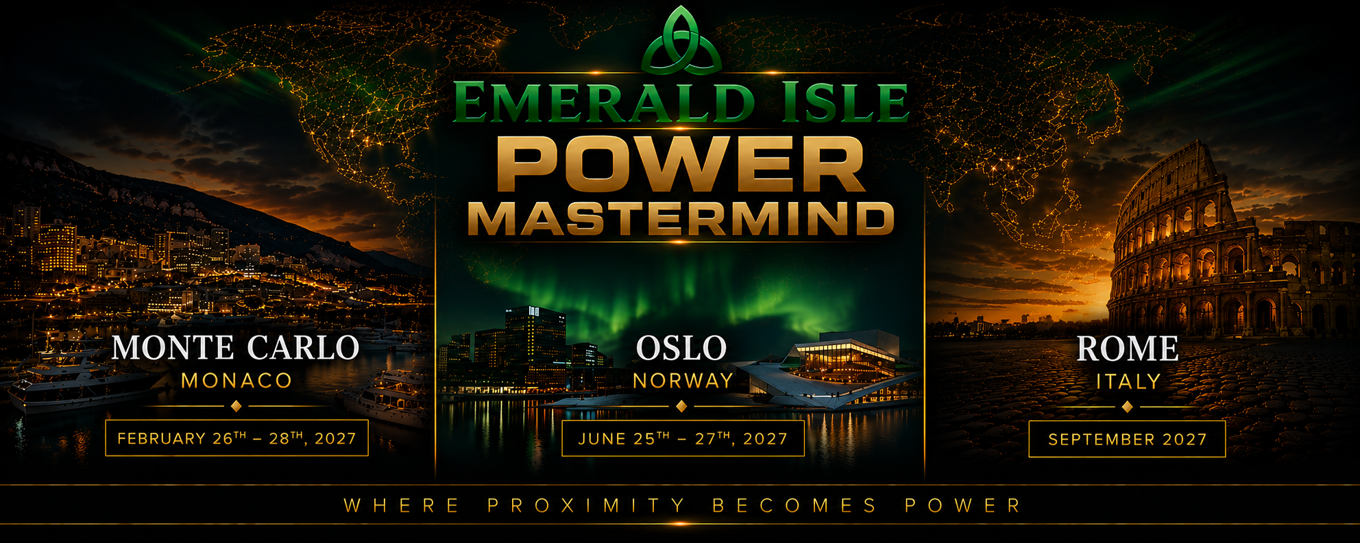 Emerald Isle Power Mastermind — Monaco, Oslo, Rome